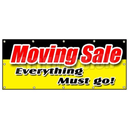 Signmission MOVING SALE EVERYTHING MUST GO! BANNER SIGN lost lease bankrupt 50% now B-96 Moving Sale Everything M